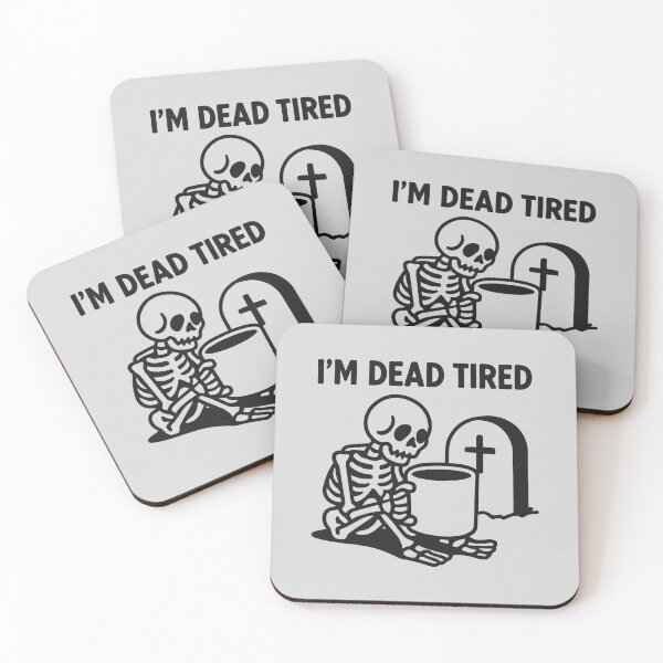 Item preview, i'm dead tired designed and sold by meesara.