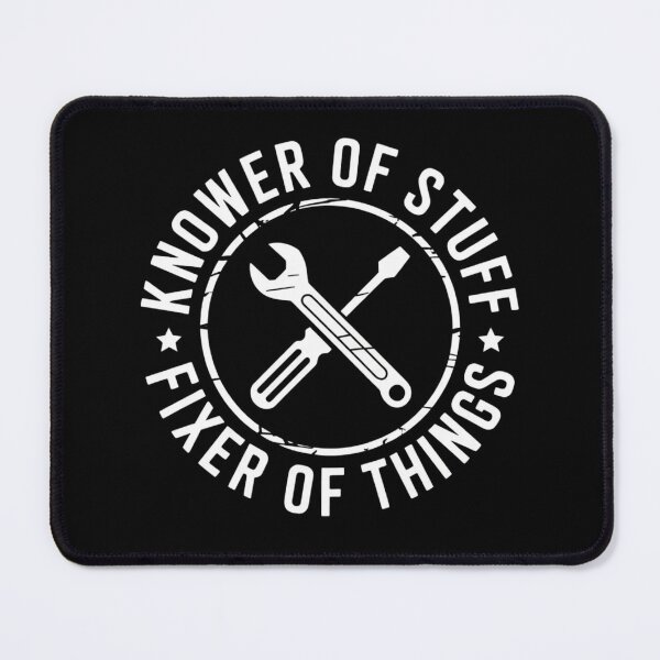 Item preview, Knower of Stuff Fixer of Things Dad Father Day Funny Handyman  designed and sold by ZACK ART.