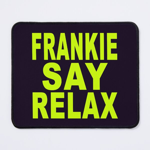Item preview, Frankie Say Relax Neon Green designed and sold by Normbot2000.