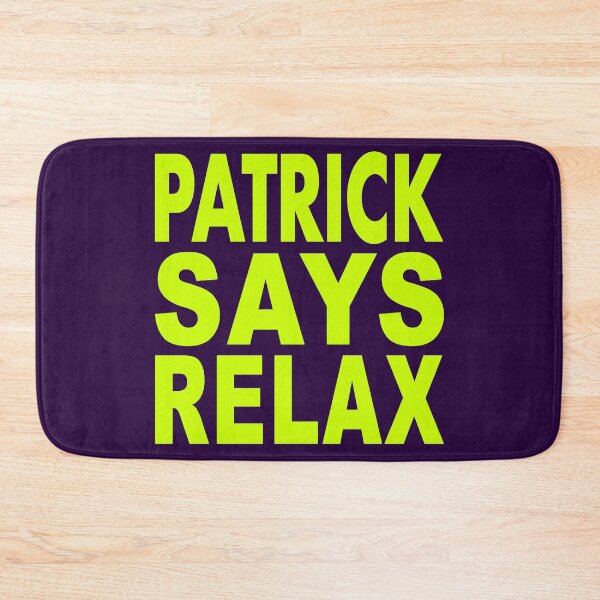 Item preview, Patrick Says Relax Neon Green designed and sold by Normbot2000.