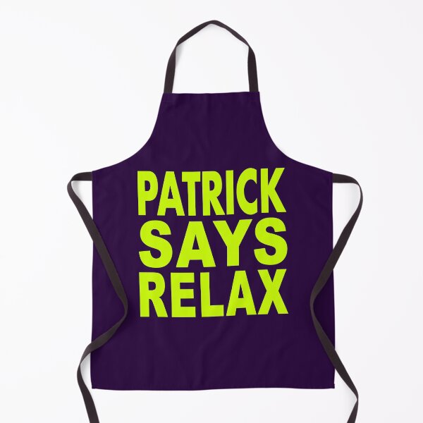 Item preview, Patrick Says Relax Neon Green designed and sold by Normbot2000.