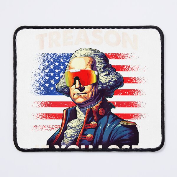 Item preview, Funny 4th of July Shirt Washington Only Treason If You Lose T-Shirt designed and sold by gidget-gadget.