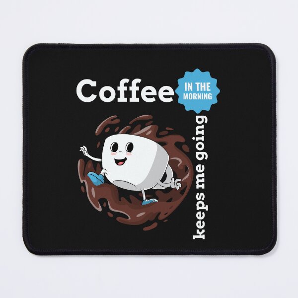 Item preview, A Hot Cup of Coffee Moche or Frappuccino Keeps Me Going essential T Shirt for everyday wear designed and sold by MKTreasures.