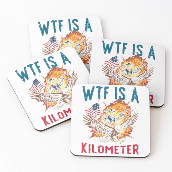 Item preview, 4th of July WTF is Kilometer Funny USA Patriotic Men Women T-Shirt designed and sold by ‘Nothing Scares Me’ Store.