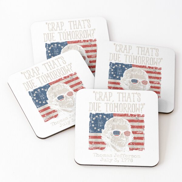 Item preview, Crap Due Tomorrow Thomas Jefferson 4th of July Men Women Kid T-Shirt designed and sold by Badriiiii.