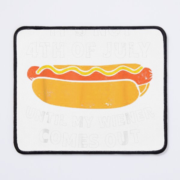 Item preview, It's Not 4th of July Until My Wiener Comes Out T-Shirt designed and sold by RKdrawings.