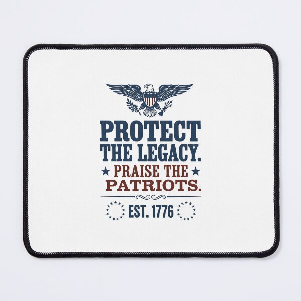 Item preview, Protect Legacy Praise Patriots 1776 designed and sold by laughingshirts.