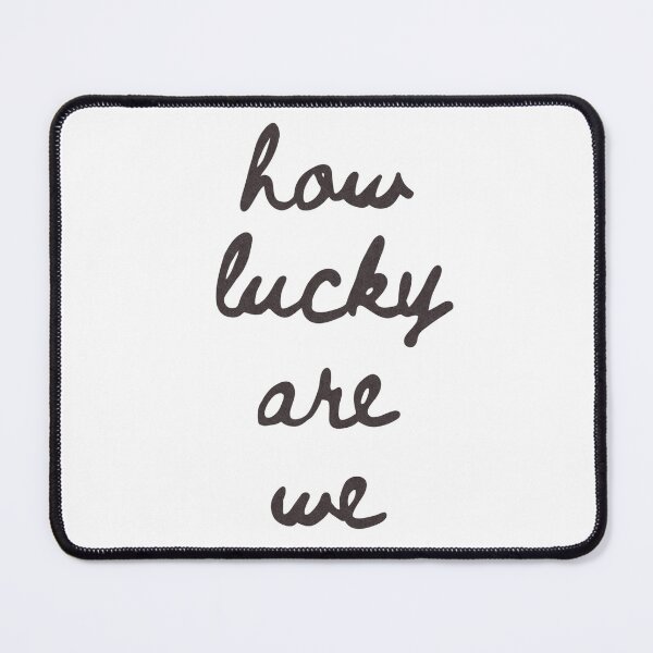 Item preview, How Lucky Are We - Bookish Quote designed and sold by SaltedBeachPaperie.