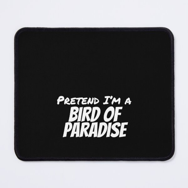 Item preview, Pretend I'm a BIRD OF PARADISE Lazy Halloween Costume Party designed and sold by ChinkyCat Official.