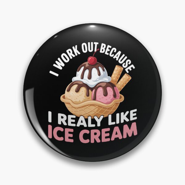 Artikelvorschau, Ich trainiere, weil ich Eiscreme so gerne mag – Fitness-Schummeltag entworfen und verkauft von sailorjessiArt.