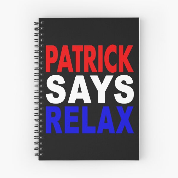 Item preview, Patrick Says Relax Patriotic designed and sold by Normbot2000.