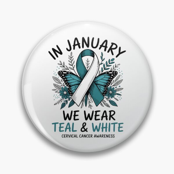 Item preview, In January We Wear Teal And White Cervical Cancer Awareness designed and sold by sailorjessiArt.