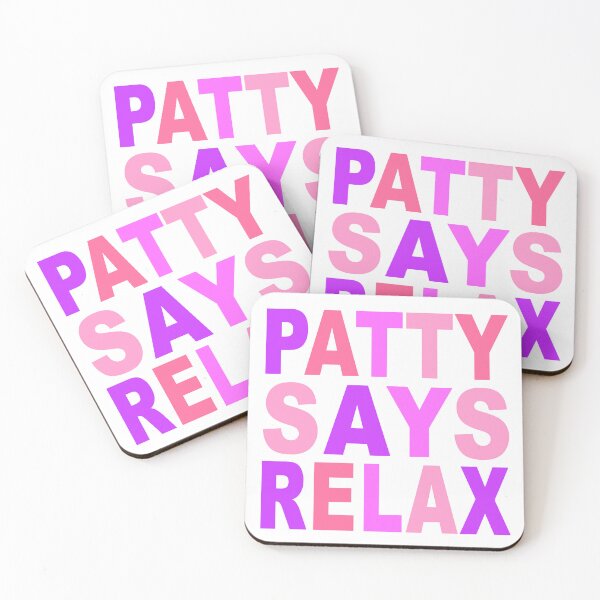 Item preview, Patty Says Relax Pink designed and sold by Normbot2000.