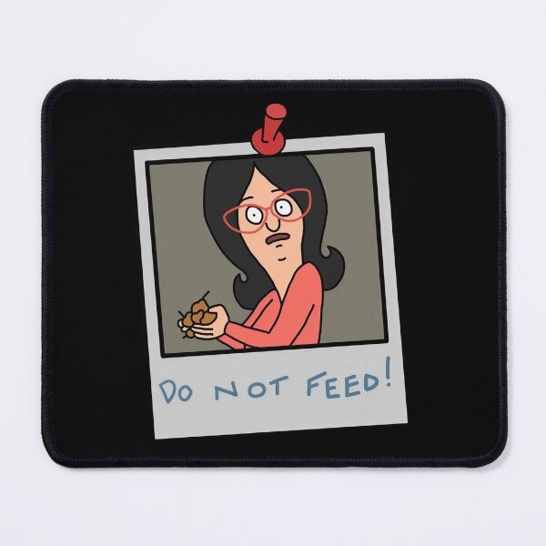 Item preview, Bob's Burgers DO NOT FEED! Linda designed and sold by RandomDotPixel.