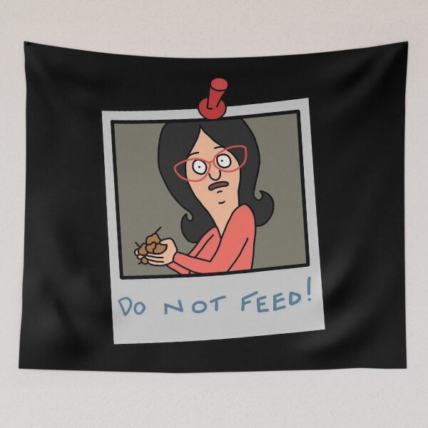 Item preview, Bob's Burgers DO NOT FEED! Linda designed and sold by RandomDotPixel.