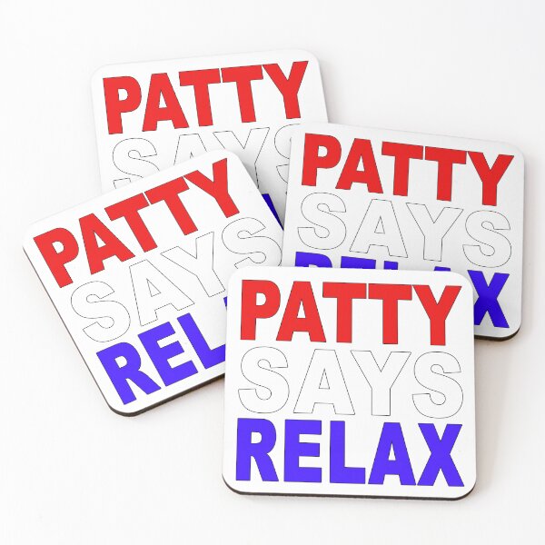Item preview, Patty Says Relax Patriotic designed and sold by Normbot2000.