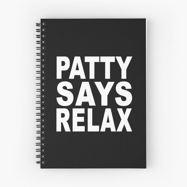 Item preview, Patty Says Relax White designed and sold by Normbot2000.