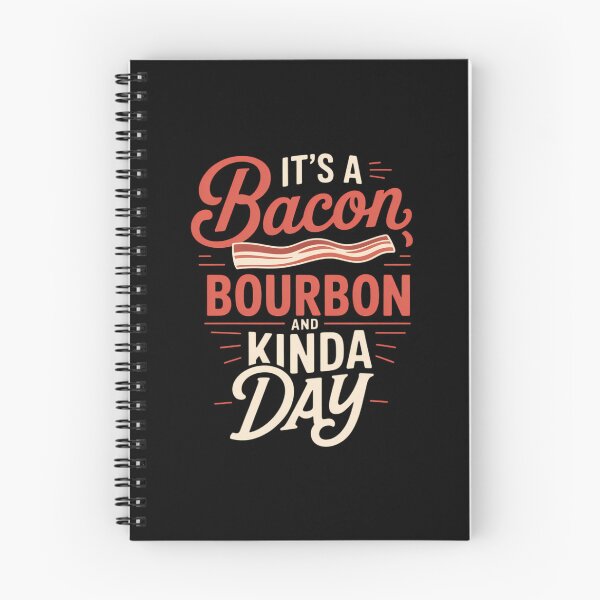 Item preview, It's a Bacon and Bourbon Kinda Day Sayin designed and sold by sailorjessiArt.