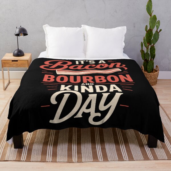 Item preview, It's a Bacon and Bourbon Kinda Day Sayin designed and sold by sailorjessiArt.