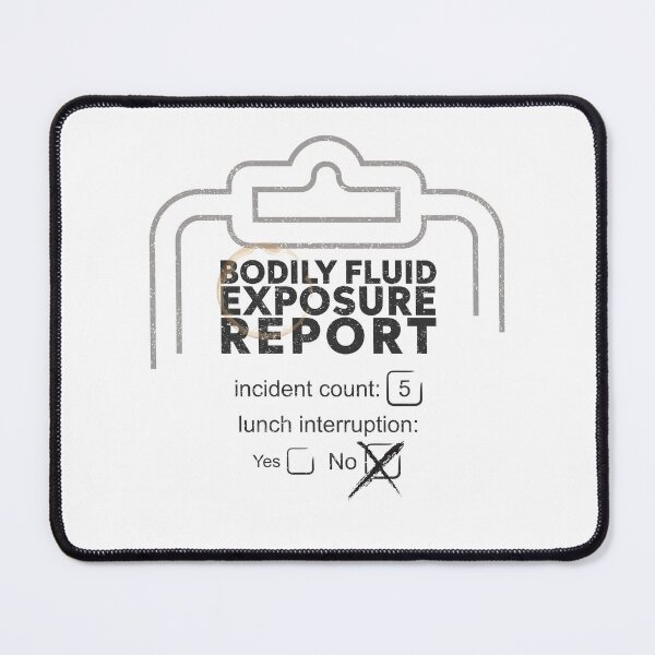 Item preview, Bodily Fluid Exposure Report Funny Daycare Teacher Design designed and sold by The Sticky Clipboard.