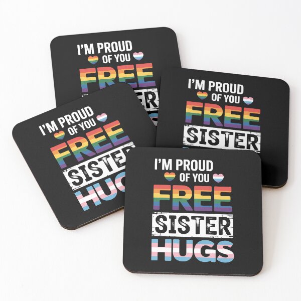 Item preview, I'm Proud Of You Free Sister Hugs Lgbt Lgbtq Gay Pride designed and sold by sailorjessiArt.