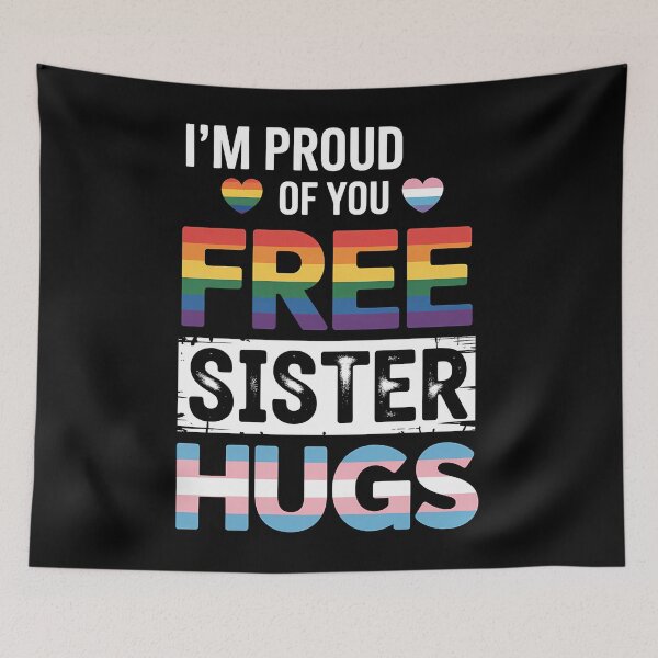 Item preview, I'm Proud Of You Free Sister Hugs Lgbt Lgbtq Gay Pride designed and sold by sailorjessiArt.
