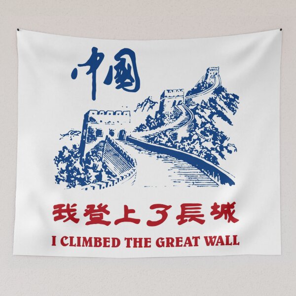 Item preview, I Climbed The Great Wall designed and sold by StevenDjones.