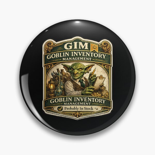 Item preview, Goblin Inventory Management | Probably In Stock | Funny Fantasy Corporate Parody Design designed and sold by MrDev.