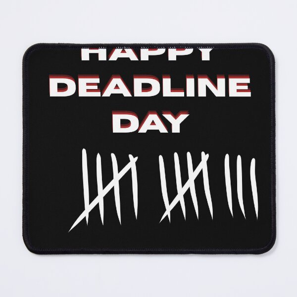 Item preview, Happy deadline day designed and sold by AnnaBellrose.