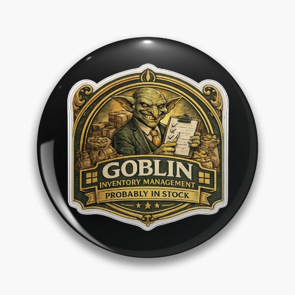 Item preview, Goblin Inventory Management | Probably In Stock | Funny Fantasy Corporate Parody Design designed and sold by MrDev.