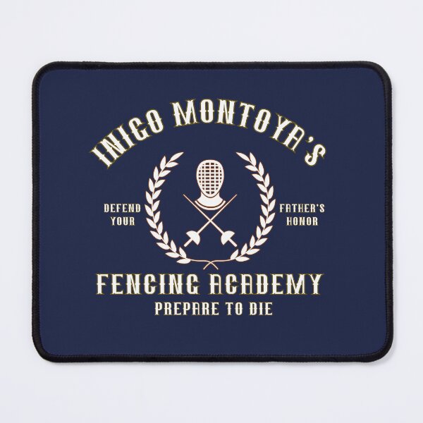 Item preview, Inigo Montoya’s Fencing Academy designed and sold by RahniNM.