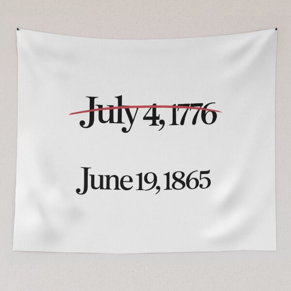 Item preview, JUNETEENTH FREEDOM DAY June 19, 1865 NOT JULY FOURTH designed and sold by SapfireStuArt.