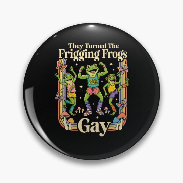 Item preview, They Turned The Frigging Frogs Gay designed and sold by Worlddoodlex.