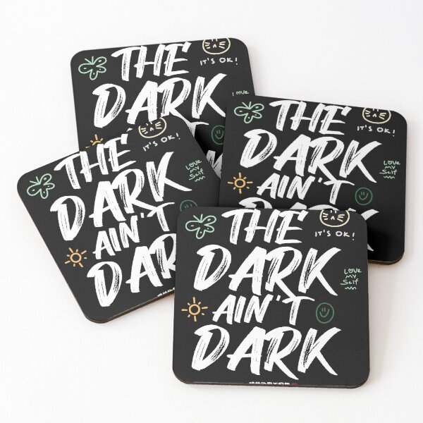 Item preview, The Dark Ain't Dark designed and sold by FYQDesign.