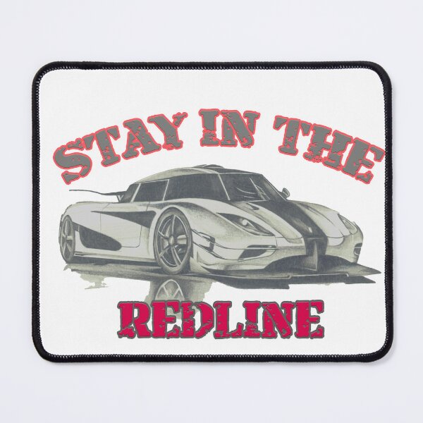Item preview, Stay in the Redline | High Speed Supercar Design for Gearheads designed and sold by Funnycoin10000.