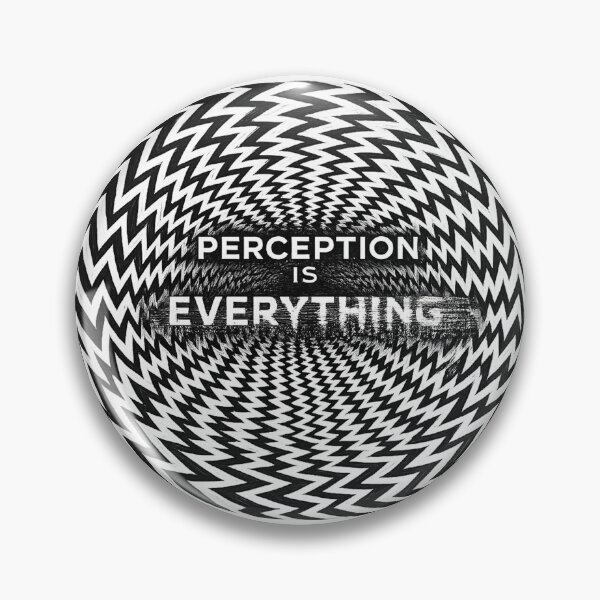 Item preview, Perception Is Everything designed and sold by color4all.