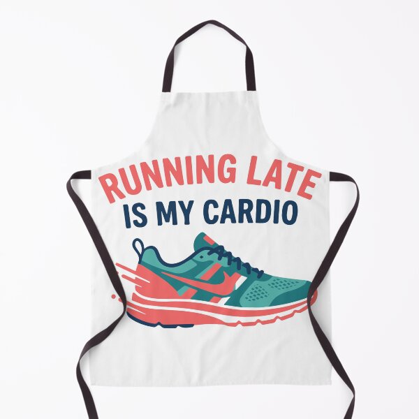 Item preview, Running Late is my Cardio designed and sold by ShirtRemarks.