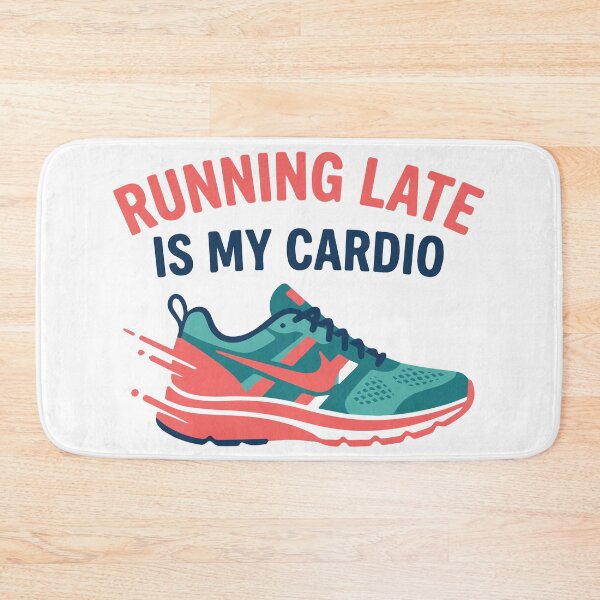 Item preview, Running Late is my Cardio designed and sold by ShirtRemarks.