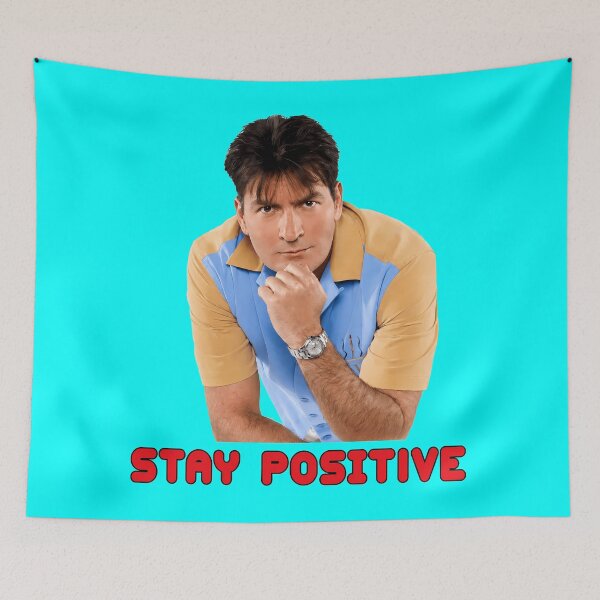 Item preview, STAY POSITIVE   Charlie Sheen designed and sold by NoThoughtsCat.