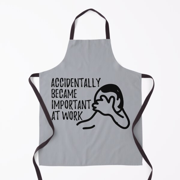 Item preview, Accidentally became important at work funny comic quote designed and sold by fluffyfamcraft.
