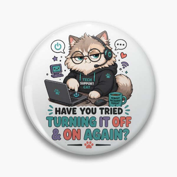 Item preview, Tech Support Cat Turning It Off Again designed and sold by MoodCats.