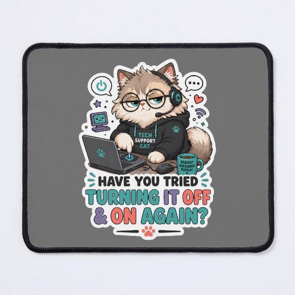 Item preview, Tech Support Cat Turning It Off Again designed and sold by MoodCats.