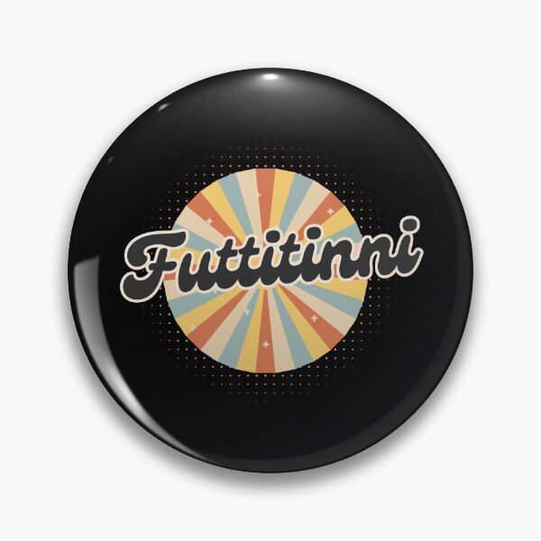 Item preview, FUTTITINNI designed and sold by LaughandLaugh.