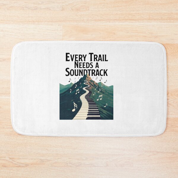 Item preview, Every Trail Needs A Soundtrack designed and sold by NatureHarmony16.