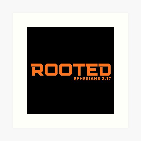 Item preview, Rooted - Ephesians 3:17 Christian Faith Growth - Orange Design designed and sold by MoriaStore.