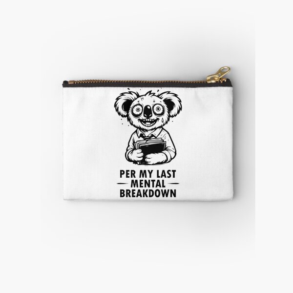 Item preview, Per My Last Mental Breakdown | PsyKoala designed and sold by BackTime.