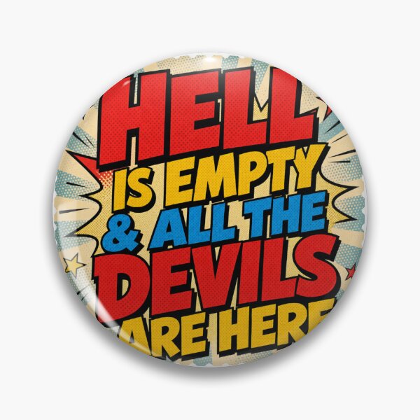Item preview, Hell is Empty & All the Devils Are Here! | Shakespeare designed and sold by monolithstudio.