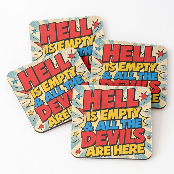 Item preview, Hell is Empty & All the Devils Are Here! | Shakespeare designed and sold by monolithstudio.