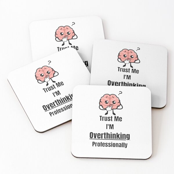 Item preview, Trust Me I'm Overthinking Professionally | Psychology Student Quote designed and sold by shreeedesigns.