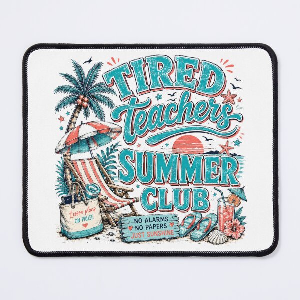 Item preview, Tired Teachers Summer Club Beach Teacher Vacation Graphic designed and sold by LunaPixelStudio.